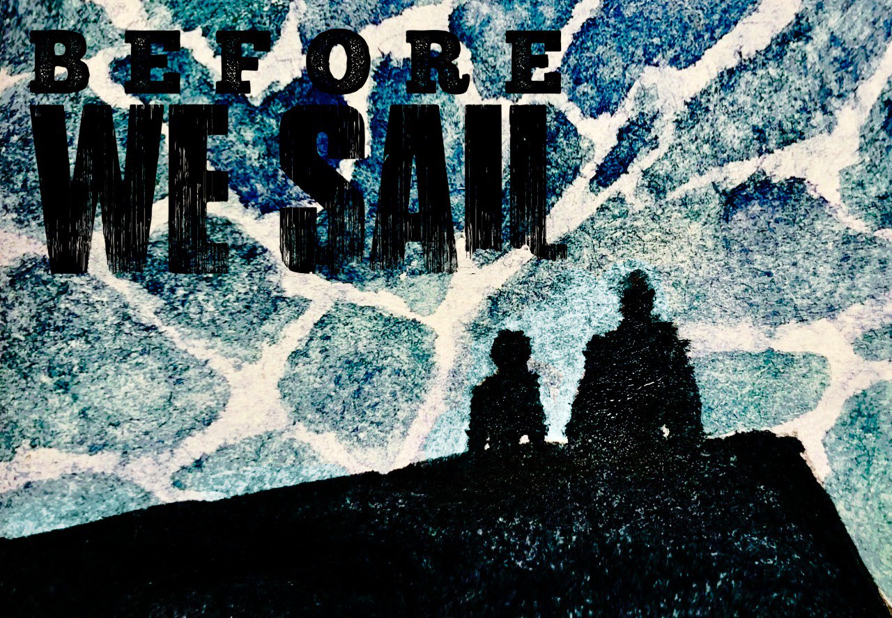 Interview with the Before We Sail creative&nbsp;team